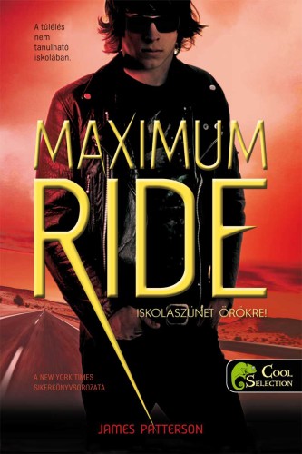 James Patterson: Maximum Ride 2: Iskolaszünet – örökre!