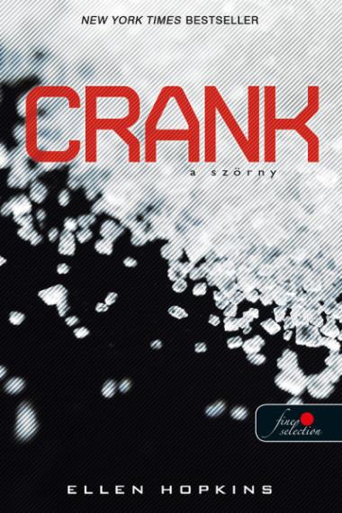 Crank – A Szörny (Crank 1.) Önállóan is olvasható!