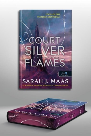 A Court of Silver Flames – Ezüst lángok udvara (Tüskék és rózsák udvara 5.)