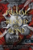 The Primal of Blood and Bone - A Vér és Csont Ősi Lénye I-II. kötet (Vér és hamu 6.)