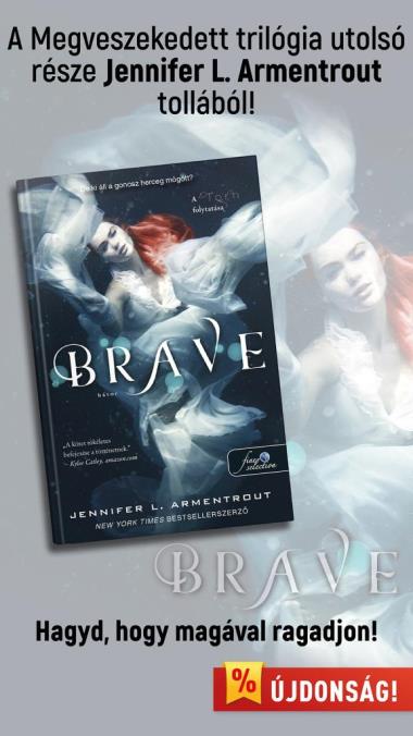 Brave – Bátor (Megveszekedett 3.)