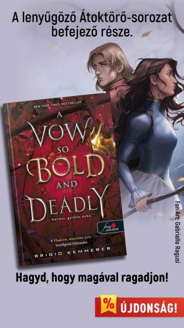A Vow So Bold and Deadly – Merész, gyilkos eskü (Az Átoktörő 3.)