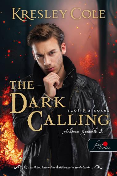 The Dark Calling – Szólít a Sötét (Az Arkánum Krónikák 5.)