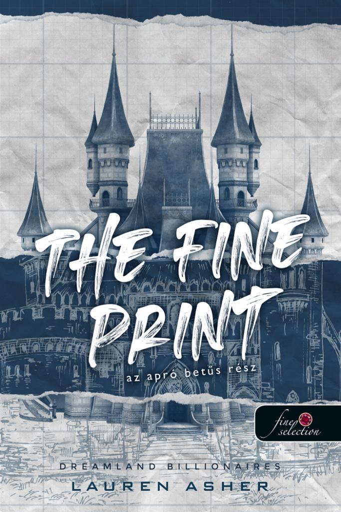 The Fine Print – Az apró betűs rész (Dreamland Bilioners 1.)