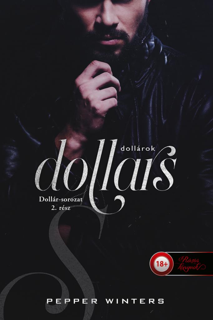 Dollars – Dollárok (Dollár-sorozat 2.)