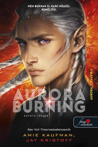 Aurora Burning -Aurora lángja (Aurora-ciklus 2.)