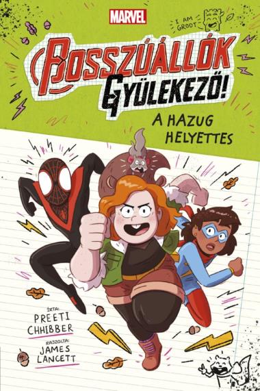 A hazug helyettes (Marvell: Bosszúállók, gyülekező! 2.)