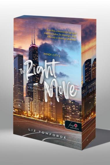 The Right Move - Szerelem a hazugságok között (Windy City 2.) Különleges éldekorált kiadás!