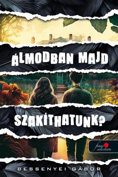 Álmodban majd szakíthatunk?