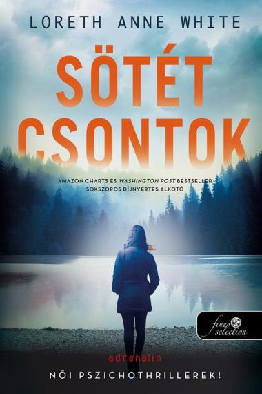 Sötét csontok (The Dark Lure 2.) Önállóan is olvasható!