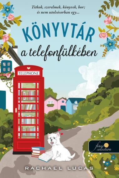 Könyvtár a telefonfülkében (Little Maudley 1.) Önállóan is olvasható!