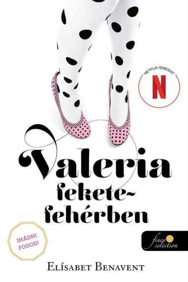 Valeria fekete-fehérben (Valeria 3.)