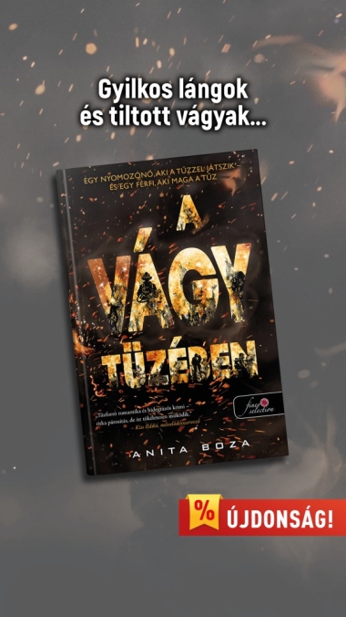 A vágy tüzében - Különleges éldekorált kiadás!