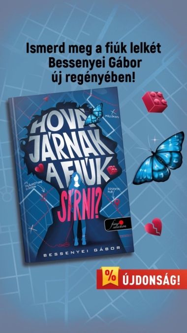 Hová járnak a fiúk sírni? (Különleges éldekorált kiadás!)