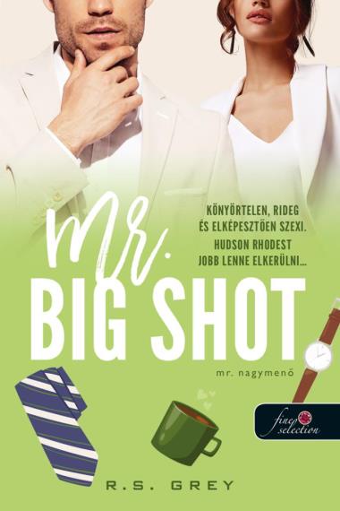 Mr. Big Shot - Mr. Nagymenő