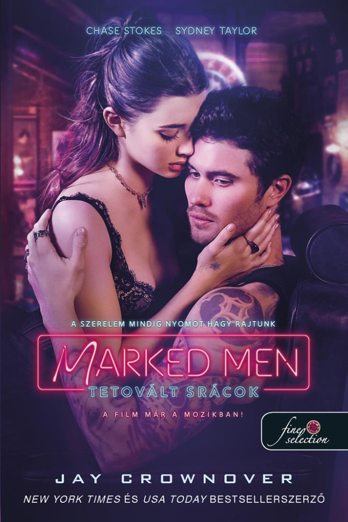 Jay Crownover Marked Men Tetovált srácok (Marked Men 1. Rule