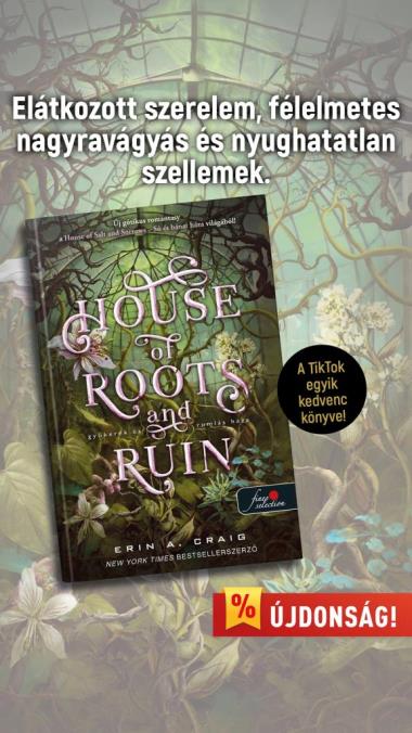 oldal - House of Roots and Ruin - Gyökerek és romlás háza (Só és bánat háza 2.)