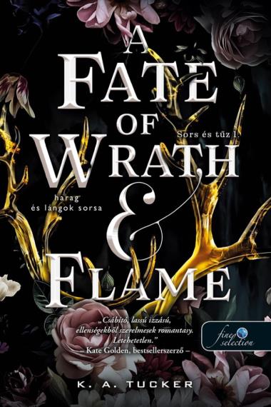 A Fate of Wrath and Flame - Harag és lángok sorsa (Sors és tűz 1.)