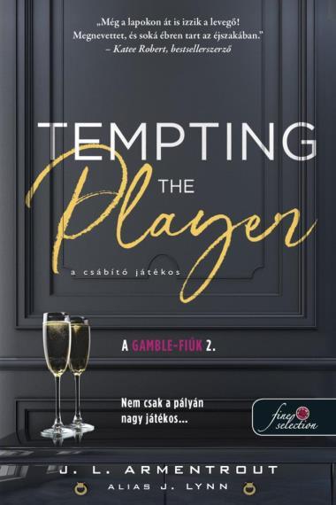 Tempting the Player - A csábító játékos (A Gamble-fiúk 2.)