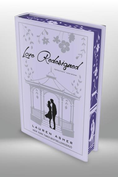 Love Redesigned – Felújított szerelem (Különleges éldekorált kiadás!)