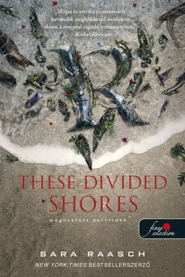 These Divided Shores -  Megosztott partvidék (Folyami kalózok 2.)
