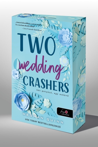 Two Wedding Crashers - Két potyázó, egy esküvő (Számok és randik 2.)