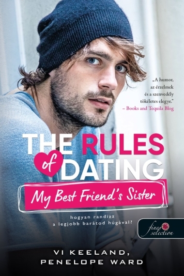 The Rules of Dating My Best Friend"s Sister - Hogyan randizz a legjobb barátod húgával (Hogyan randizzunk? 2.)