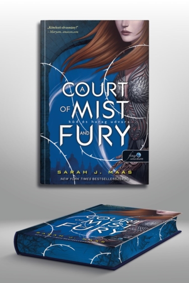 A Court of Mist and Fury - Köd és harag udvara (Tüskék és rózsák udvara 2.)