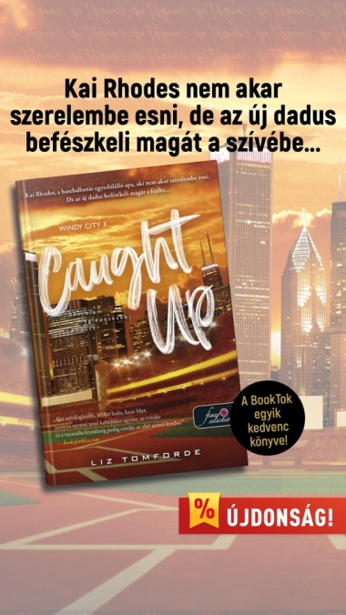Caught Up - Szerelem a meglepetések között (Windy City 3.)