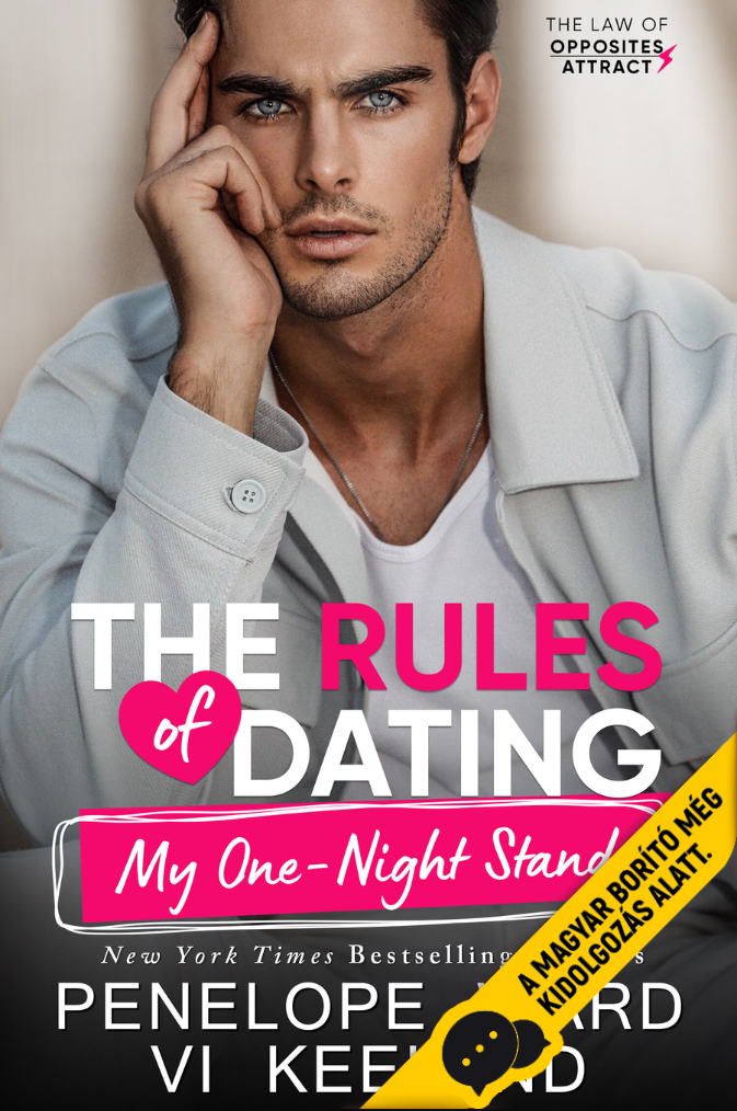 The Rules of Dating My One-Night Stand - Hogyan randizzunk az egyéjszakás kalandunkkal?(Hogyan randizzunk? 3.)