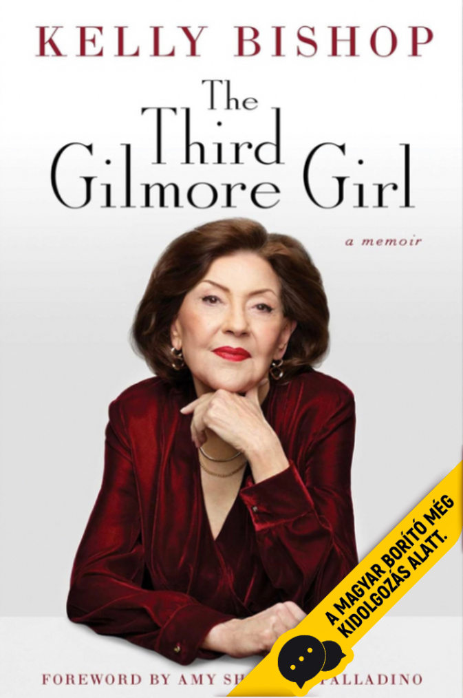 The Third Gilmore Girl - A harmadik Gilmore-lány