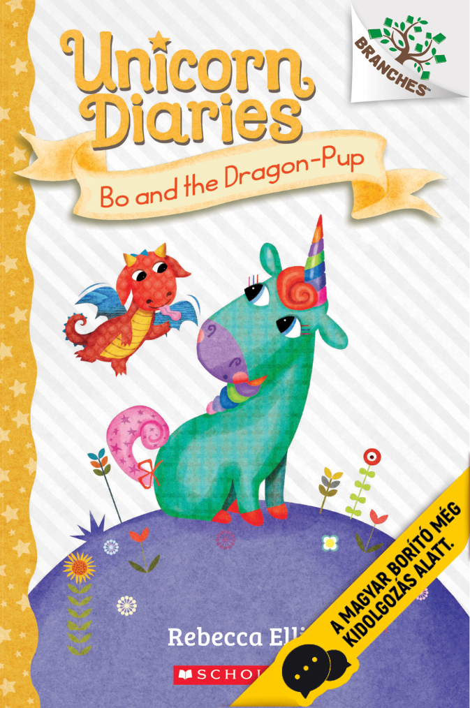 Bo és a sárkánykölyök (Unikornis naplók 2.)