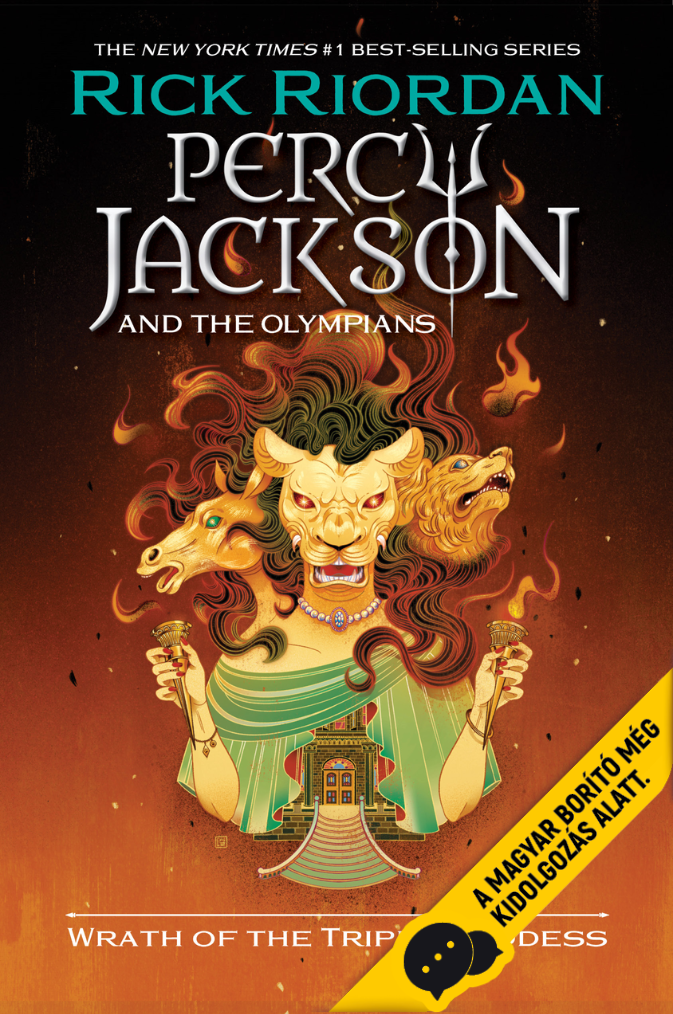 Percy Jackson és az olimposziak 7. - A hármas istennő haragja