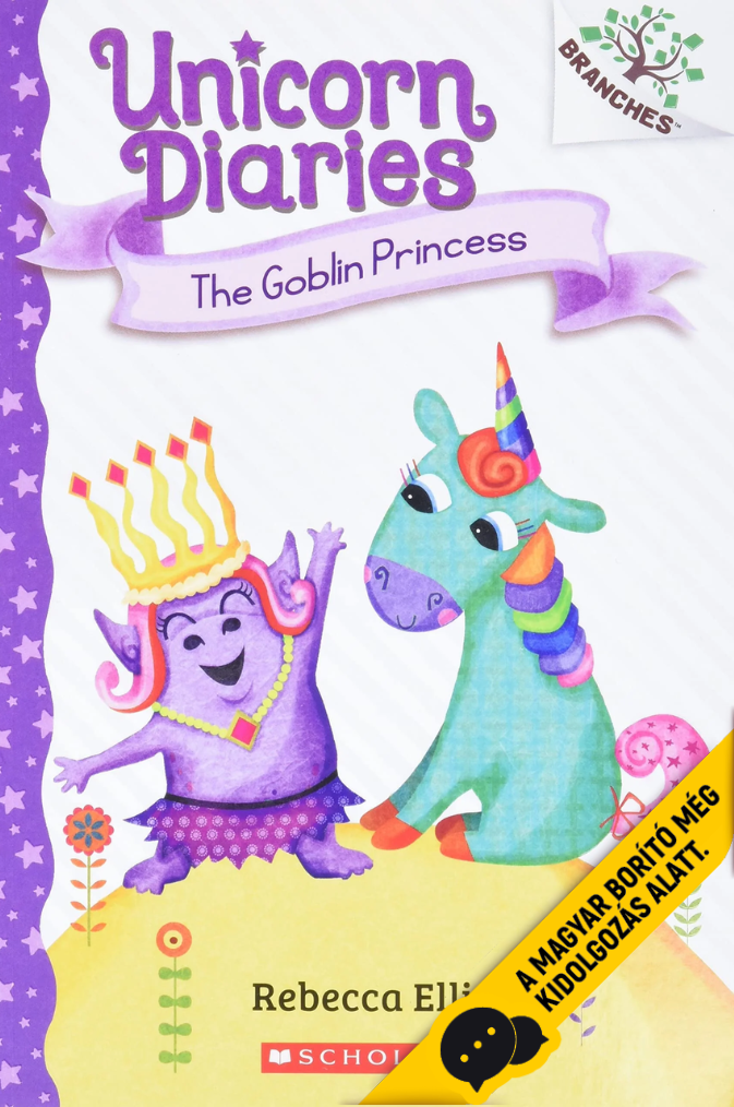 A goblin hercegnő (Unikornis naplók 4.)