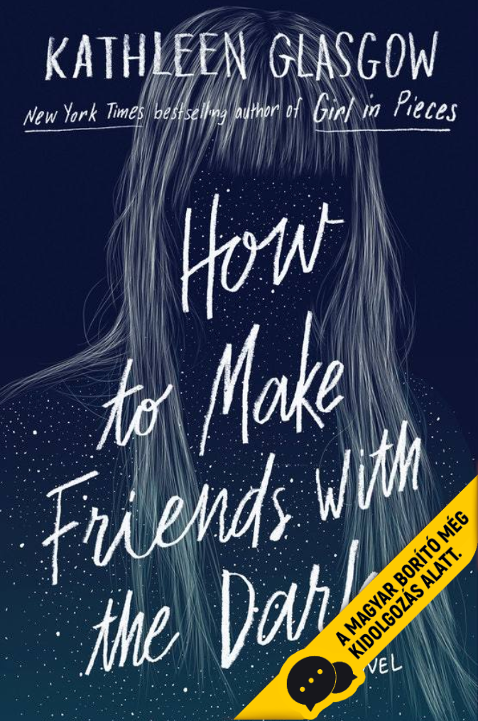How to Make Friends with the Dark - Hogyan lett barátom a sötét