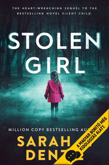 Ellopott lány (A néma gyermek 2.)