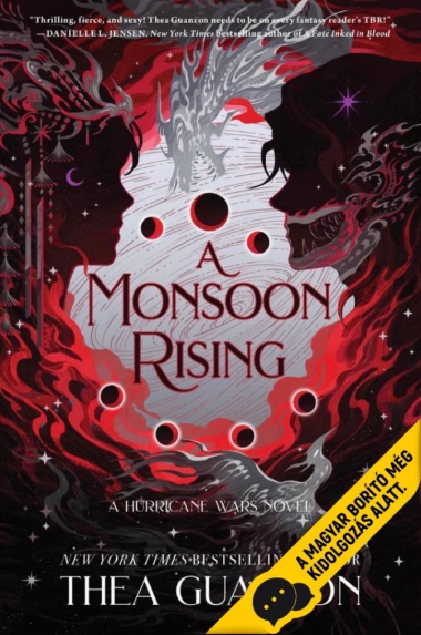 A Monsoon Rising - Az ébredő monszun (A hurrikánháború 2.)