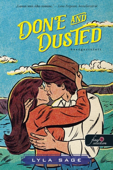 Done and Dusted - Bevégeztetett (Blue Ranch 1.)