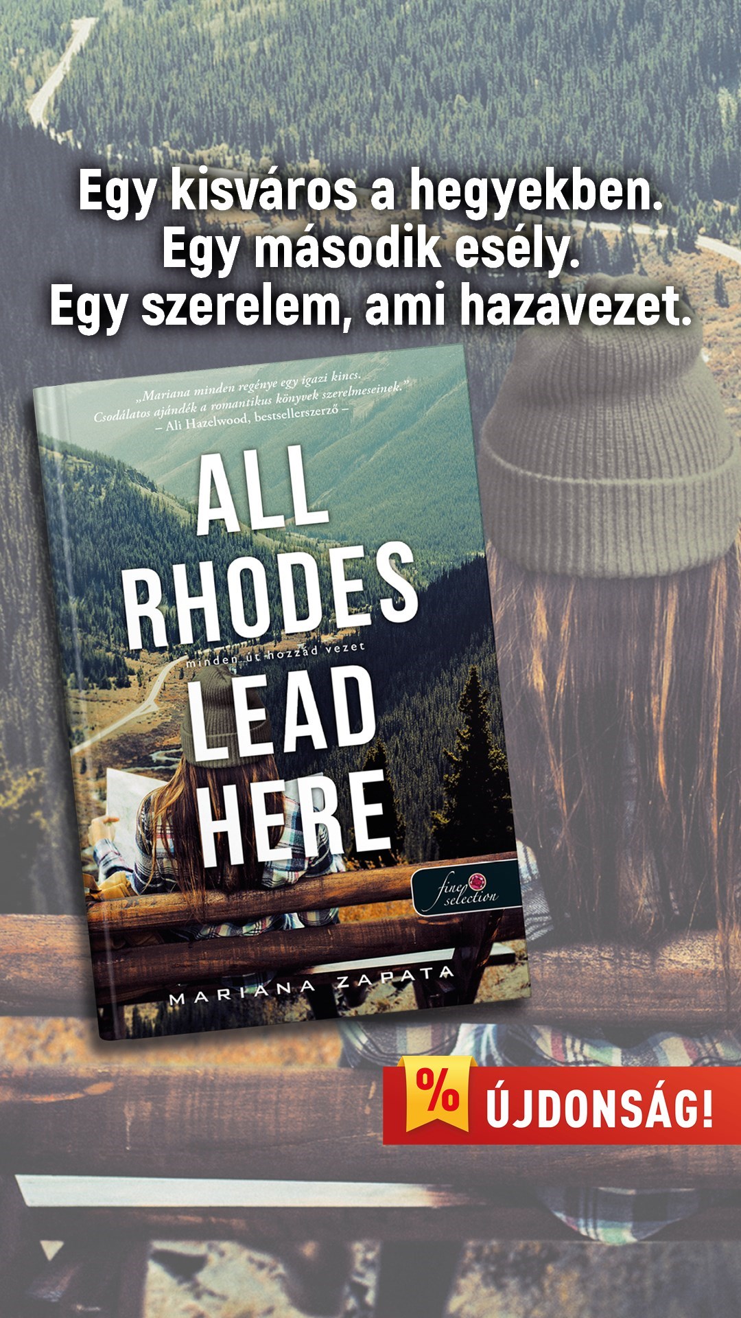 All Rhodes Lead Here - Minden út hozzád vezet (Különleges éldekorált kiadás!)
