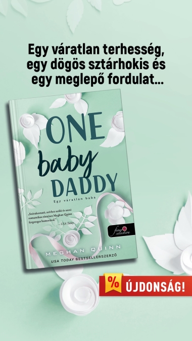 One Baby Daddy - Egy váratlan baba (Számok és randik 3.) Különleges éldekorált kiadás!