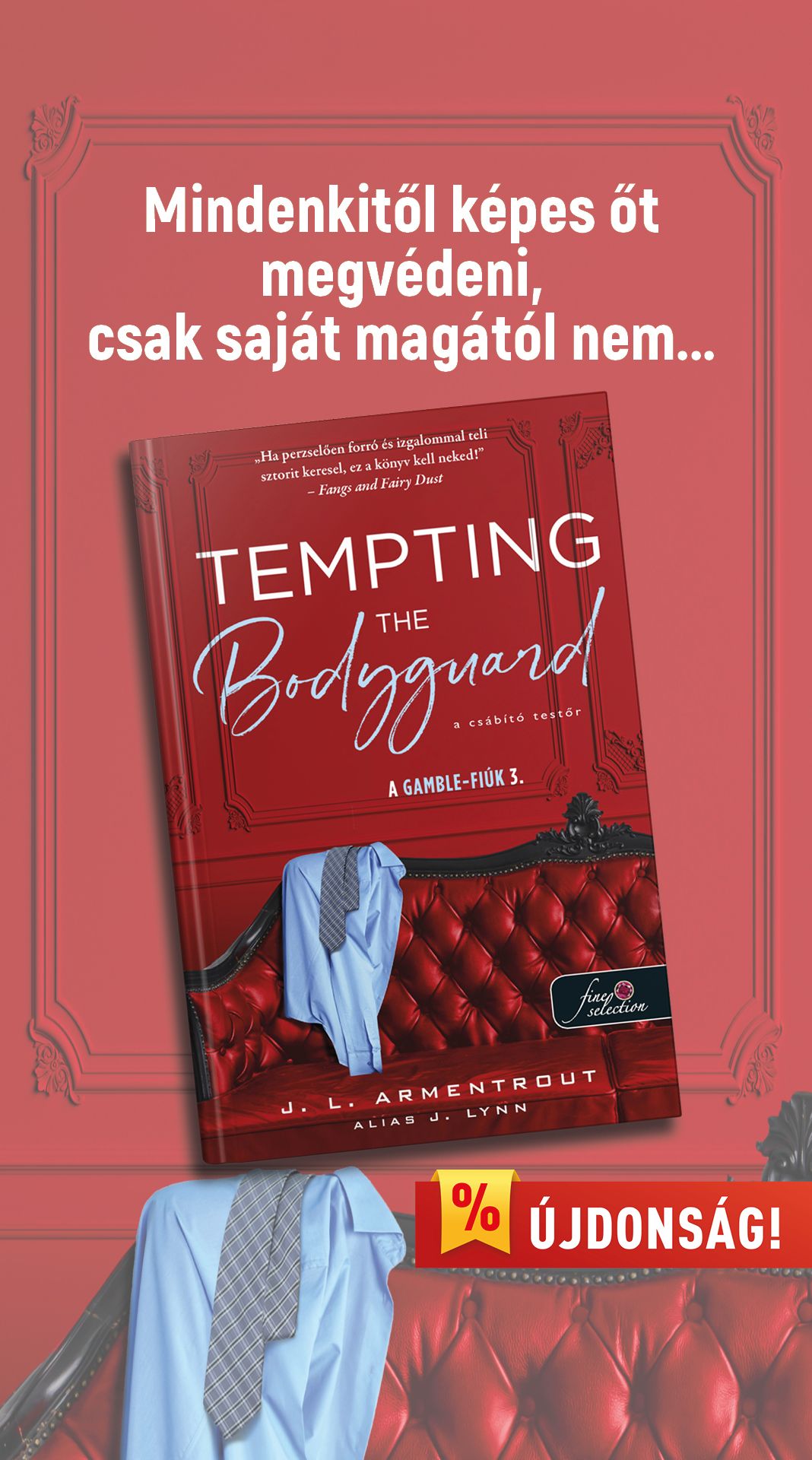 Tempting the Bodyguard - A csábító testőr (A Gamble-fiúk 3.)
