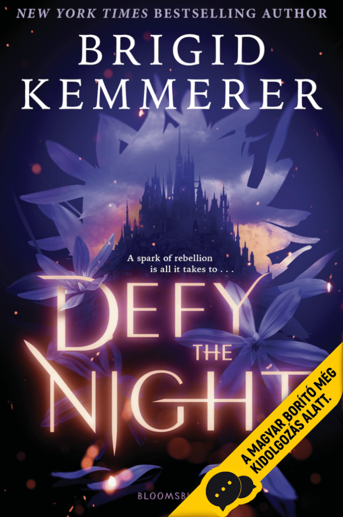 Defy the Night - Dacolj az éjszakával! (Defy the Night 1.)