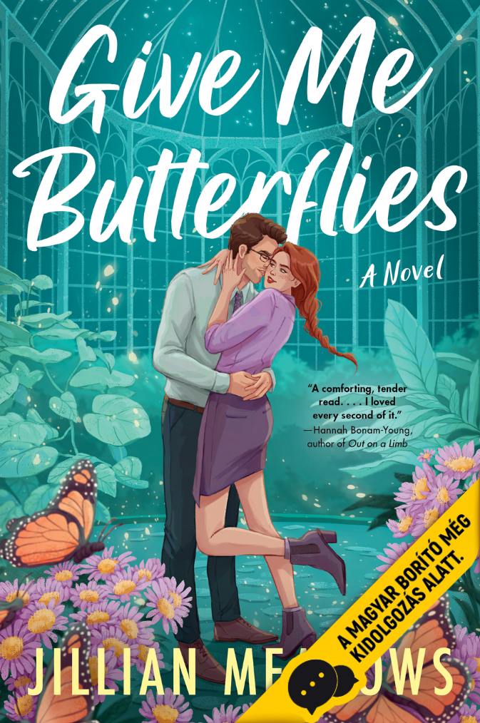 Give Me Butterflies - A Pillangó-halmaz (Oaks Sisters 1.)