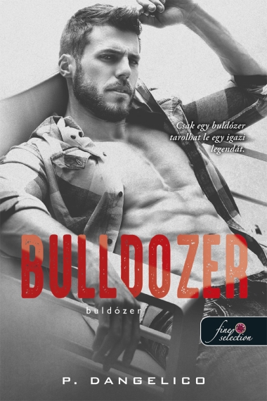 Bulldozer - Buldózer (Szeretni nehéz 3.)