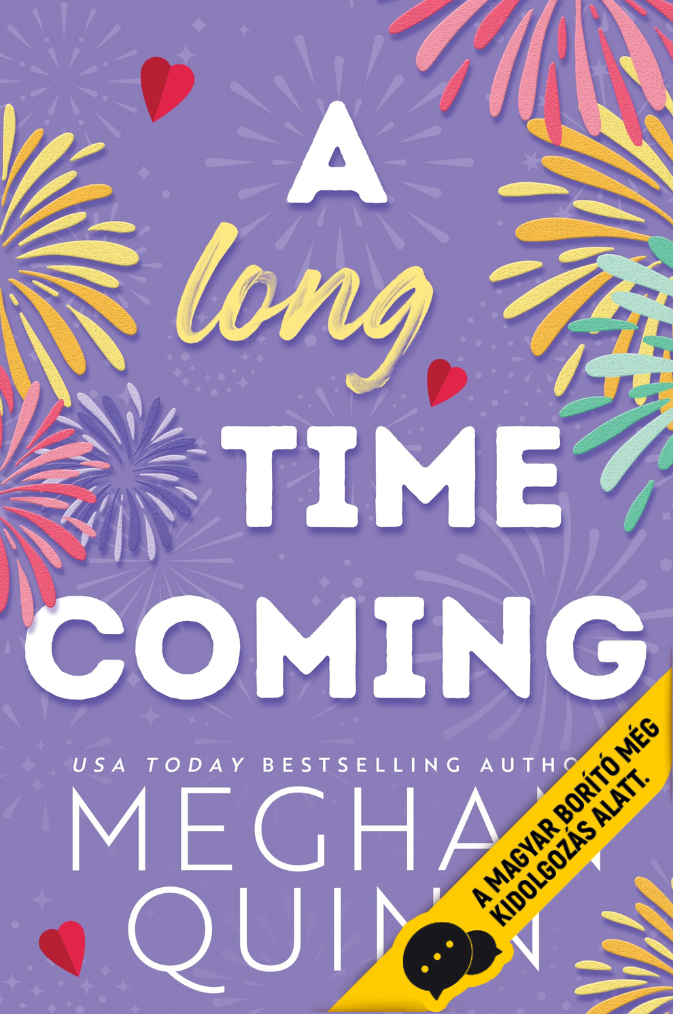 A Long Time Coming - Ezt nem siettük el (Cane Fivérek 3.)