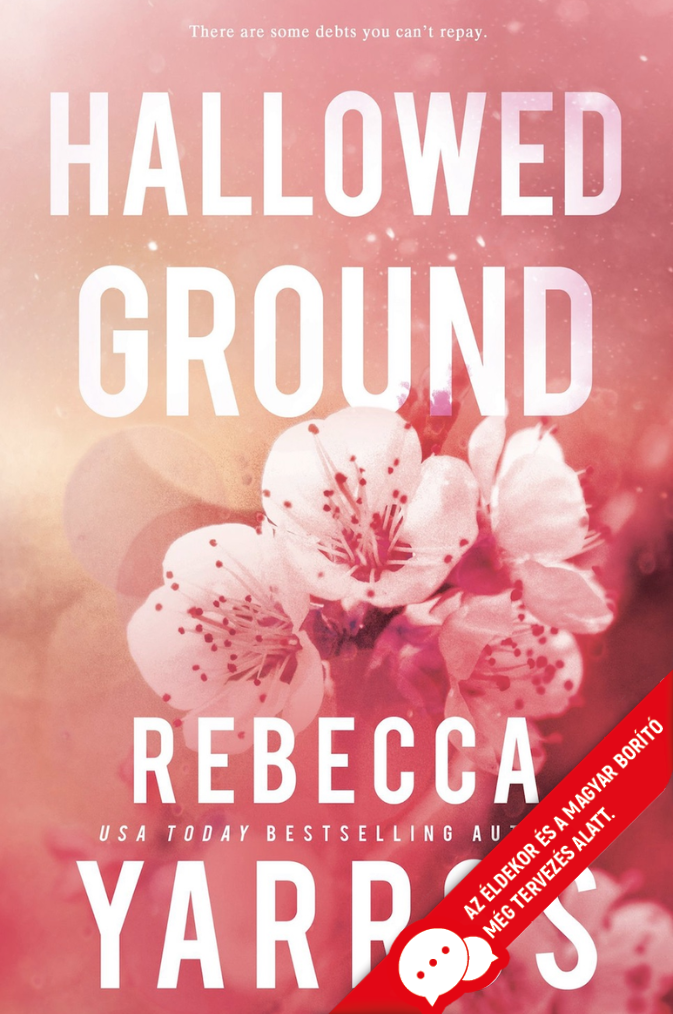 Hallowed Ground - Megszentelt föld (Flight & Glory Books 4.) Különleges éldekorált kiadás!