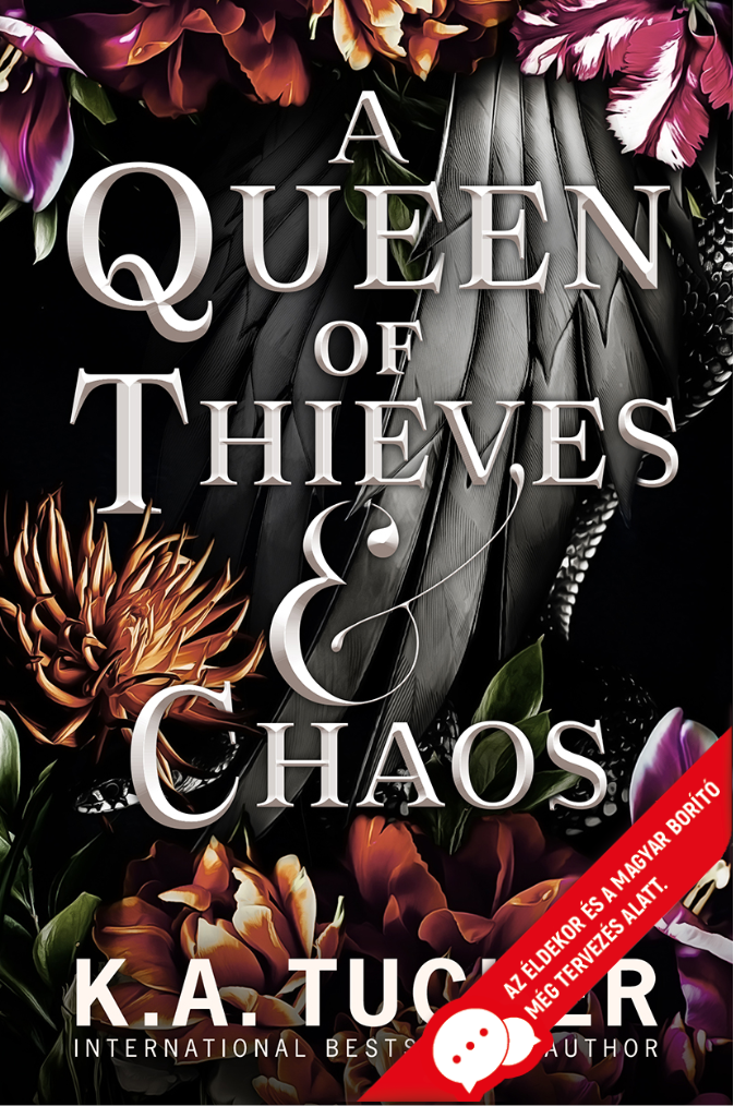 A Queen of Thieves and Chaos  - A tolvajok és a káosz királynője (Sors és tűz 3.)