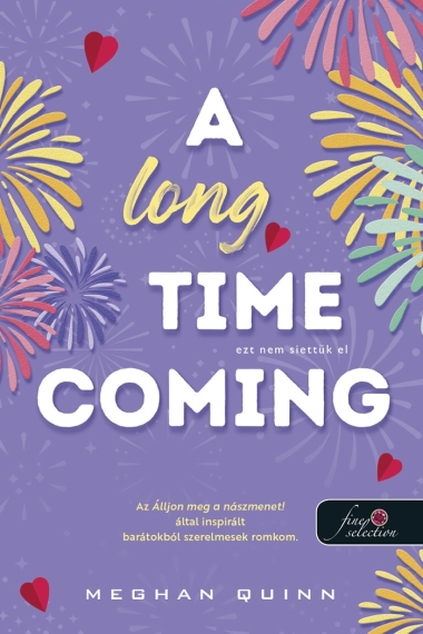 A Long Time Coming - Ezt nem siettük el (Cane Fivérek 3.)