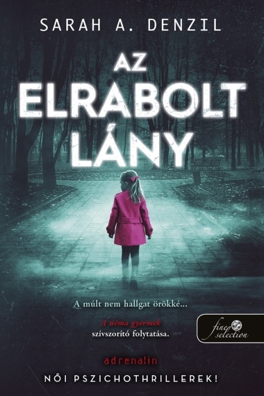 Az elrabolt lány (A néma gyermek 2.)