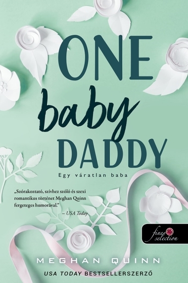 One Baby Daddy - Egy váratlan baba (Számok és randik 3.)